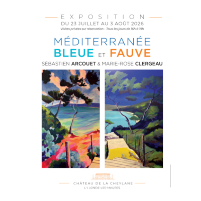 EXPOSITION D'ART AU CHATEAU DE LA CHEYLANE