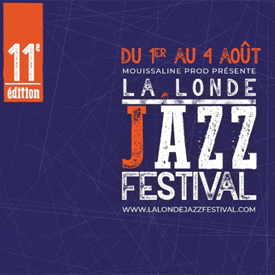 LA LONDE JAZZ FESTIVAL
